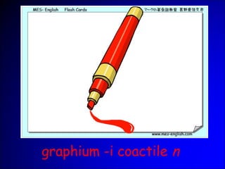graphium -i coactile n
 