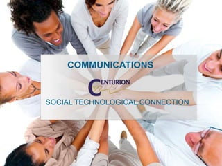 COMMUNICATIONS


SOCIAL TECHNOLOGICAL CONNECTION
 
