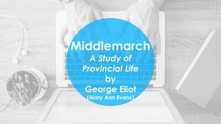 critical analysis of middlemarch