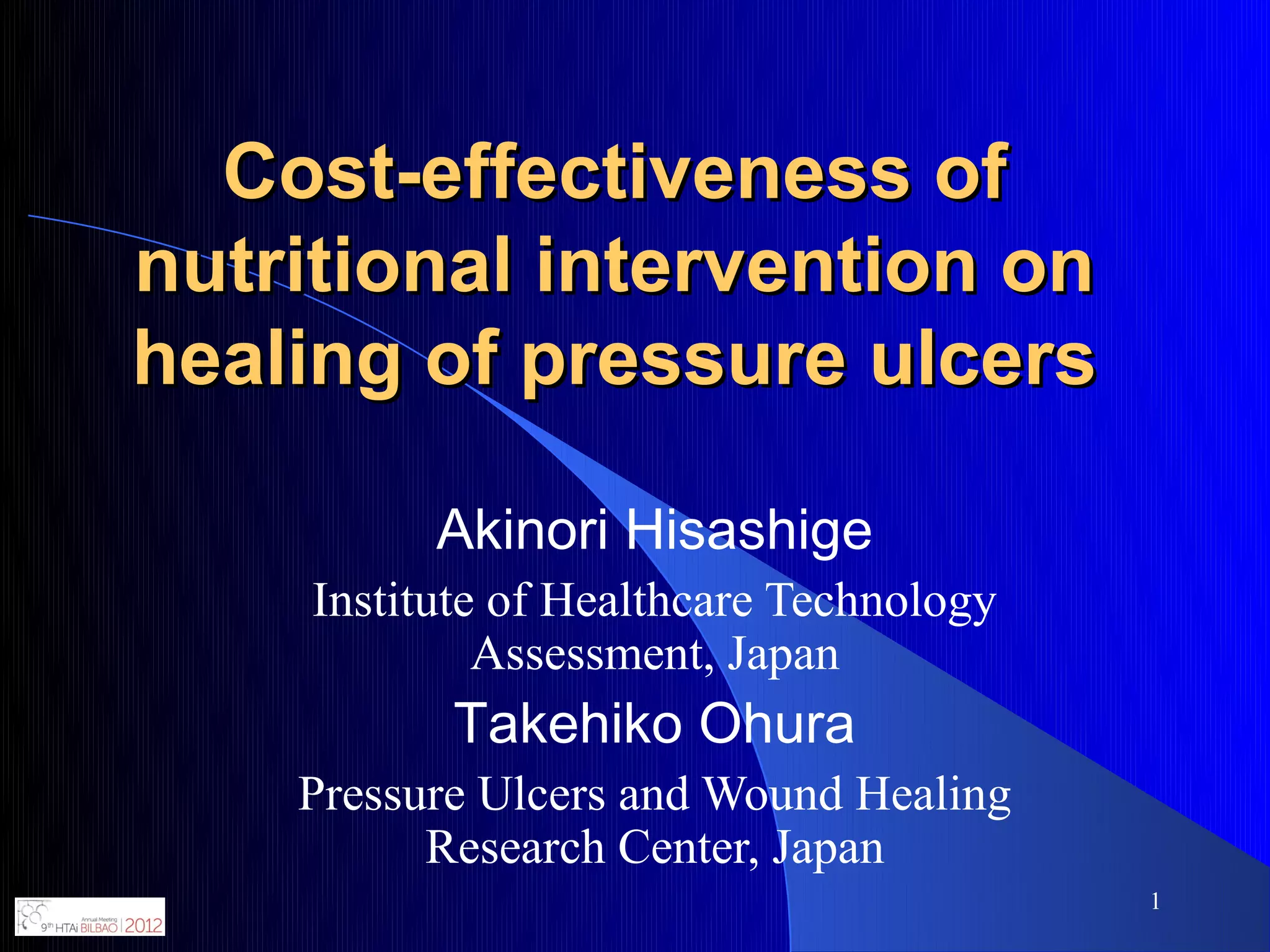 Economic evaluation. Costeffectiveness of nutritional intervention on