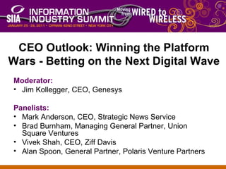 [object Object],[object Object],[object Object],[object Object],[object Object],[object Object],[object Object],CEO Outlook: Winning the Platform Wars - Betting on the Next Digital Wave 