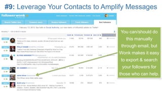 #9: Leverage Your Contacts to Amplify Messages


                                   You can/should do
                    ...