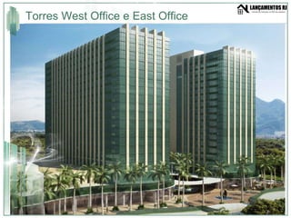Torres West Office e East Office 