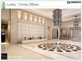 Lobby - Torres Offices Projetos de Interiores 
