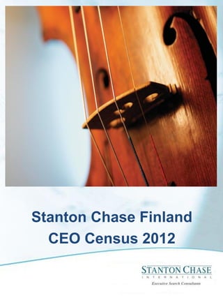 Stanton Chase Finland
  CEO Census 2012
 