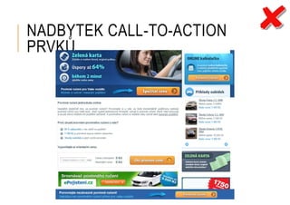 NADBYTEK CALL-TO-ACTION
PRVKŮ
 