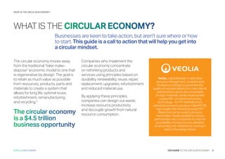 CEO GUIDE TO THE CIRCULAR ECONOMY 7
#CIRCULARECONOMY
Figure 1:
Outline of the circular economy*
Transitioning to the
circu...