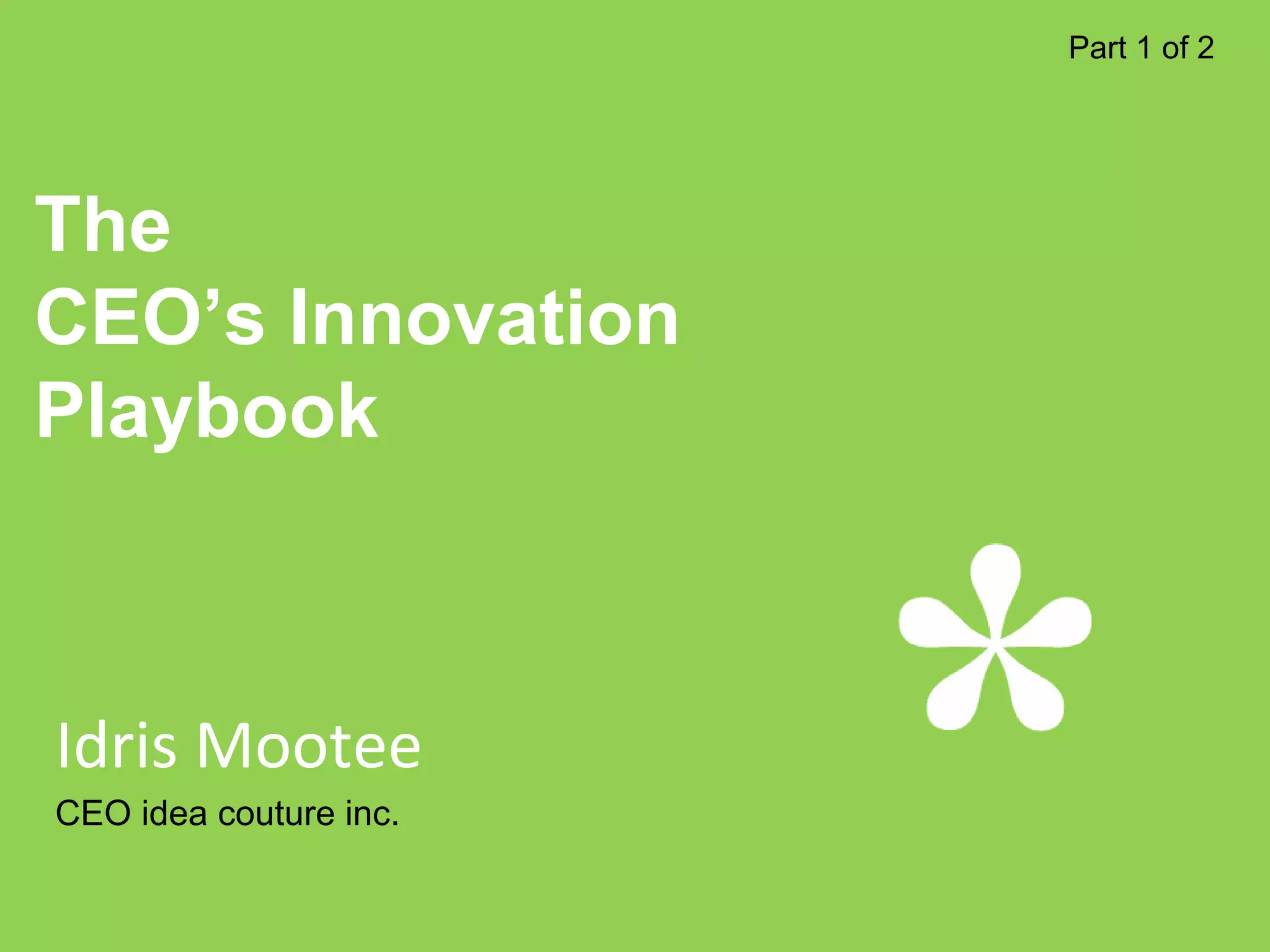 CEO Innovation Playbook Public Short - Idris Mootee Part One