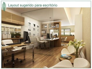 Layout sugerido para escritório 