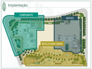 Implantação CORPORATE OFFICE BOULEVARD DRIVE 