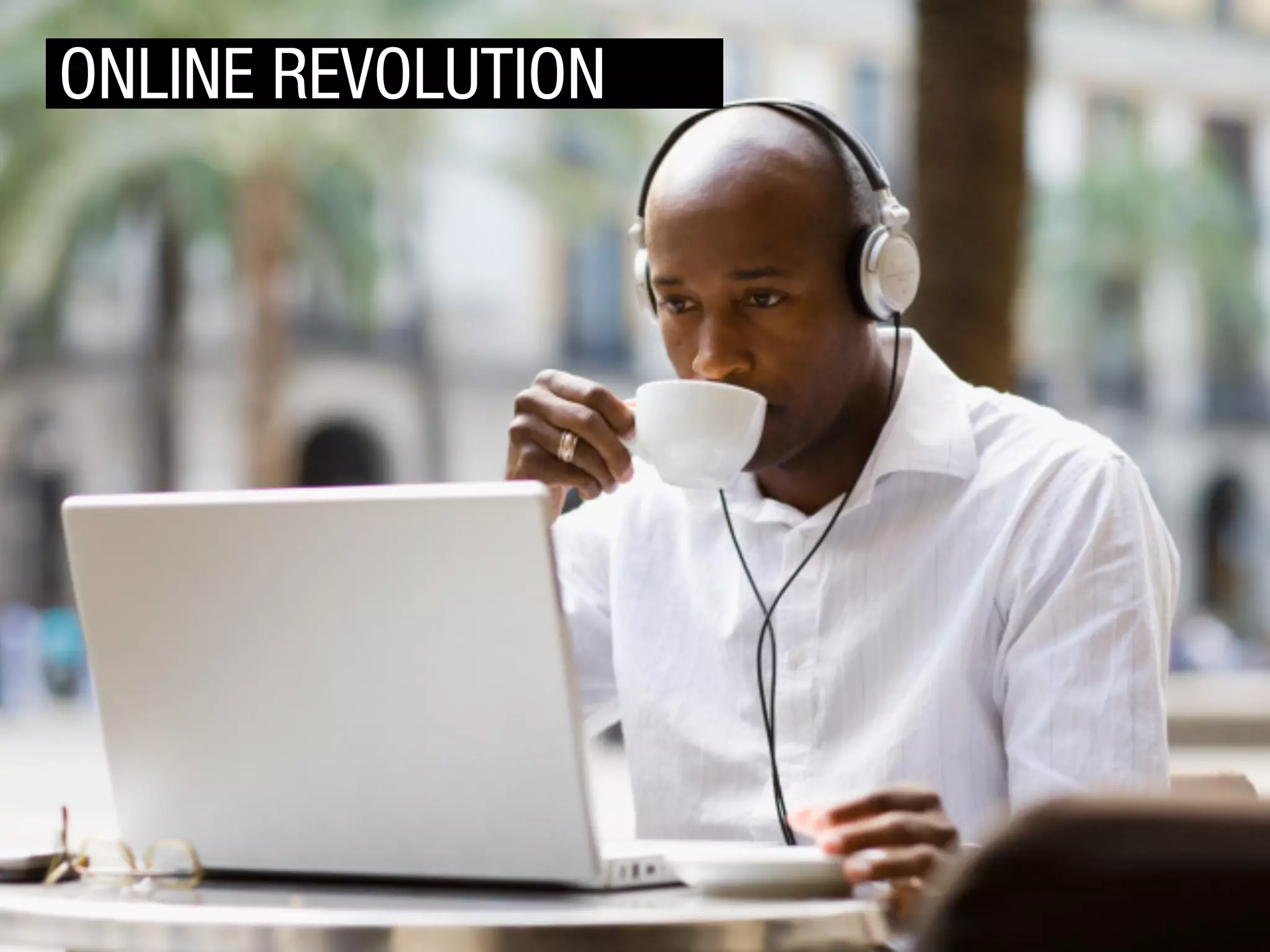 ONLINE REVOLUTION

 
