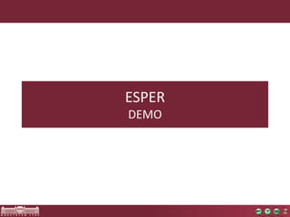 ESPER 
DEMO 
 