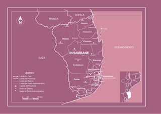 Mawayela
Zimane
Mam-
bone
Save
Govuro
Zinave
Zavala
Quissico
Zandamela
InharrimeInharrime
Mocumbi
Cumbana
Urrene
Jangamo
Jangamo
Inhambane
Homoíne
Maxixe
Morrumbene
Mocodoene Morrumbene
Pembe
Cidade de
HomoíneMaxixe
Massinga
Massinga
Vilankulo
Vilankulo
Mapinhane
Inhassoro
Bazaruto
Inhassoro
Mabote
Mabote
Funhalouro
Funhalouro
Panda
Panda
Cidade deInhambane
GAZA
OCEANO ÍNDICO
SOFALA
MANICA
Tome
INHAMBANE Chicomo
LEGENDA
Limite do País
Limite de Província
Limite do Distrito
Limite de Posto Administrativo
Capital de Província
Sede de Distrito
Sede de Posto Administrativo
0 25 75 Km
 