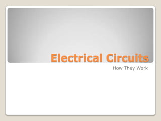 Electrical Circuits How They Work 