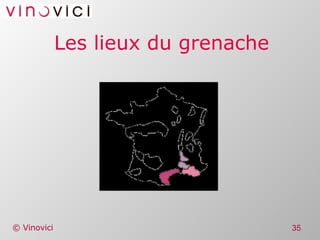 Les lieux du grenache 