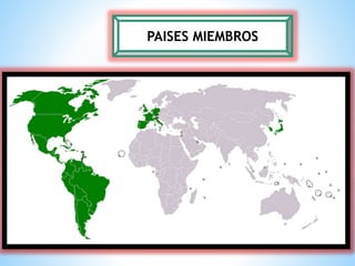 PAISES MIEMBROS
 