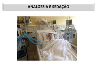 Analgesia e sedação em pacientes na UTI/CTI | PPTX