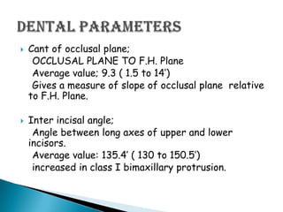 VERTICAL PLANES:<br />A-Pog line – point A on maxilla to pogonion on mandible.<br />Facial plane – nasion to pogonion,<br ...
