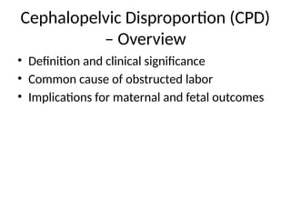 Cpd Sign Cephalopelvic_Disproportion_CPD obstetrics and gyn | PPTX