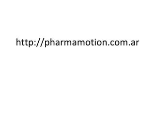http://pharmamotion.com.ar 
