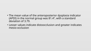 Ceph analysis for A-P dysplasia.pptxcephalometric | PPTX