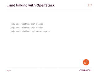 London Ceph Day: Deploying Ceph and OpenStack with Juju | PDF
