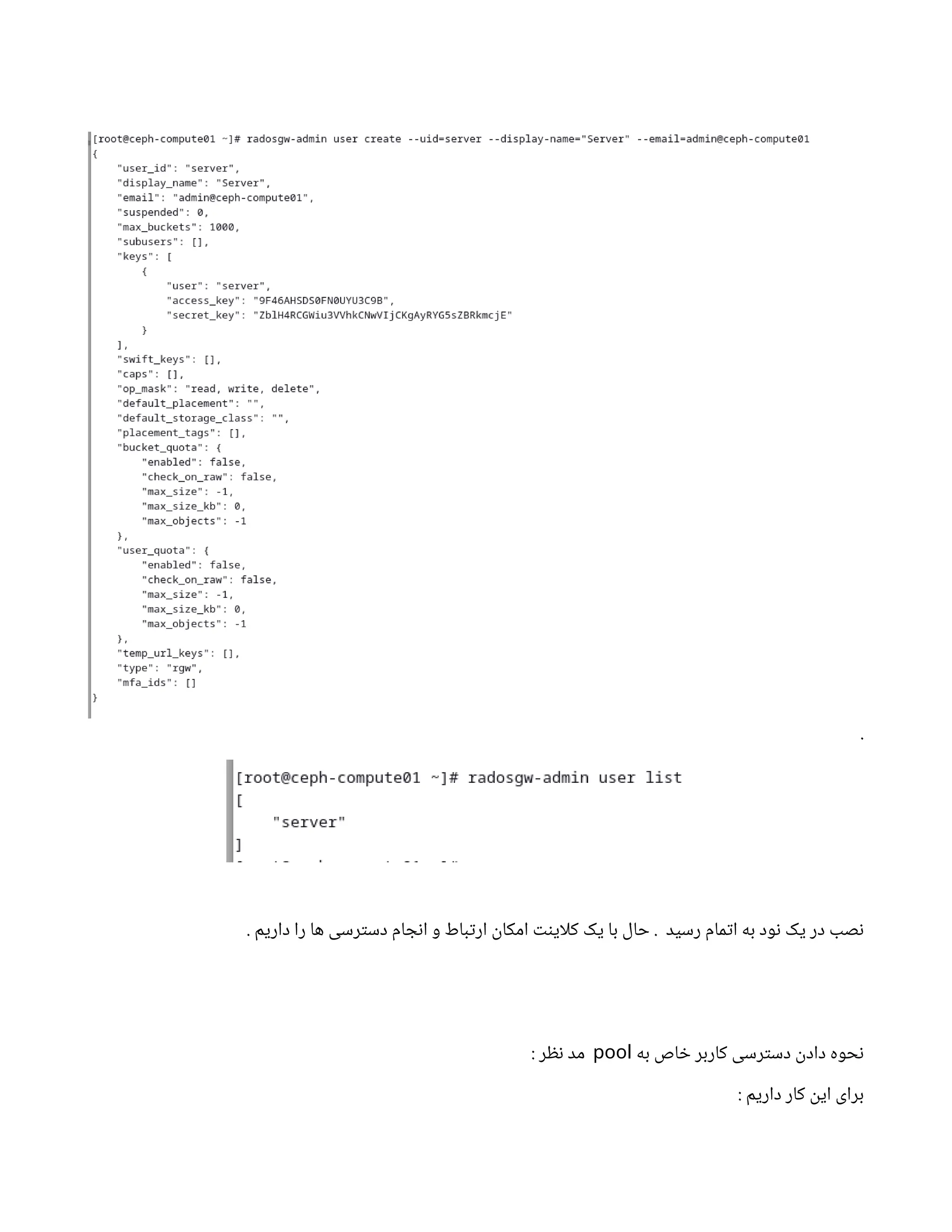 .
. ‫داریم‬ ‫را‬ ‫ها‬ ‫رسی‬‫ت‬‫دس‬ ‫ام‬ ‫ج‬‫ن‬‫ا‬ ‫و‬ ‫باط‬‫ت‬‫ار‬
‫ن‬
‫امکا‬ ‫نت‬‫کلای‬ ‫یک‬ ‫با‬ ‫حال‬ . ‫رسید‬ ‫مام‬‫ت‬‫ا‬ ‫به‬ ‫ود‬‫ن‬ ‫یک‬ ‫در‬ ‫صب‬‫ن‬
‫به‬ ‫اص‬ ‫خ‬ ‫کاربر‬ ‫رسی‬‫ت‬‫دس‬
‫ن‬
‫داد‬ ‫حوه‬‫ن‬
pool
: ‫ر‬ ‫نظ‬ ‫مد‬
‌
: ‫داریم‬ ‫کار‬
‫ن‬
‫ای‬ ‫برای‬
 