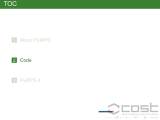 TOC

1

About PyWPS

2

Code

3

PyWPS 4

 