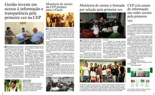 Gestão investe em 
acesso à informação e 
transparência pela 
primeira vez na CEP 
maior facilidade de acesso aos da-dos 
por qualquer pessoa e de qual-quer 
lugar. 
“O investimento em transparên-cia 
foi uma das nossas propostas 
de campanha. Temos a respon-sabilidade 
de informar às pessoas 
como estamos usando o dinheiro 
público. Somos uma gestão trans-parente 
para os nossos sócios e 
para a sociedade” afirmou o presi-dente 
da CEP Alan Andrade. 
A gestão investiu também 
na divulgação das informações das 
atividades realizadas pela equipe. 
Para isso, reativou a assessoria de 
comunicação, promovendo o aces-so 
total às notícias referentes à ad-ministração 
e aos sócios. Os dados 
são disponibilizados na site da en-tidade 
e nas redes sociais onde a 
CEP agora tem seus canais. 
Pela primeira vez a Casa do Es-tudante 
de Pernambuco (CEP), 
passa a cumprir com o que deter-mina 
a lei 12.527/2011 de Acesso 
à Informação. Com isso, está ha-vendo 
uma ampla divulgação da 
movimentação financeira, aplica-ção 
de recursos, licitações e con-tratos. 
De acordo com a lei, toda 
entidade que recebe verbas públi-cas 
deve investir na divulgação das 
informações referentes à aplicação 
dos recursos, independentemente 
de solicitação. 
Uma das principais ferramen-tas 
que está sendo usada com esse 
objetivo é o site da CEP que agora 
oferece a seção “Contas” destinada 
à divulgação do balanço financeiro 
anual. O uso da tecnologia da in-formação 
é recomendado pela lei, 
sendo um dos meios que oferecem 
GIAN VALÕES 
Medicina UPE 
“Tem meia década que eu moro na 
Casa e essa gestão é a mais trans-parente. 
É importante (o acesso à 
informação) por que a gente fiscaliza. 
Eu posso acompanhar tudo até de 
Mirandiba (a cidade dele)” 
Monitoria de ensino é formada 
por seleção pela primeira vez 
As vagas para a formação da Monito-ria 
de Estudo da Casa do Estudante 
de Pernambuco passaram a ser preen-chidas, 
pela primeira vez, por meio de 
um processo seletivo. Um total de 16 
sócios disputaram as 10 vagas para o 
projeto que existe há sete anos e que 
oferece aulas de dez disciplinas gratu-itamente. 
Os aprovados recebem uma bol-sa 
em dinheiro para ministrar 3 horas/ 
aula por semana dirigidas aos sócios da 
CEP e estudantes de outras residências 
Há seis anos, época em que foi criado, o projeto de Monitoria de Ensino da CEP era 
mantido no mesmo modelo da época em que começou. A gestão “Um Novo Camin-ho 
para uma Nova CEP” realizou o processo seletivo para a escolha dos monitores, 
o que possibilitou a inclusão das mulheres sócias. O conteúdo programático também 
foi modificado, dando ênfase ao exigido pelo Exame Nacional do Ensino Médio. 
CEP cria canais 
de informação 
nas redes sociais 
pela primeira 
vez 
O acesso dos sócios às informações da 
gestão da Casa do Estudante de Pernambuco 
(CEP) e das ações administrativas foi reforça-do 
com a criação, pela primeira vez, de canais 
nas redes sociais. A Casa passou a ter espaço 
no Facebook, no Twitter e no What’s App para 
divulgação de conteúdos e contato direto com 
os associados. 
Com isso, foram abertos espaços onde 
os sócios e o público em geral podem deixar 
sugestões, fazer críticas ou elogios e, principal-mente, 
tirar dúvidas sobre a gestão ou admini-tração. 
O presidente da CEP, Alan Andrade, 
também reativou a assessoria de comunicação 
da entidade e lançou o novo site da Casa. 
A assessoria de comunicação da CEP é 
responsável pela produção de conteúdos para 
as redes sociais e para o site, pelo contato 
com a imprensa e, ainda, pela produção do 
jornal da entidade. “A nossa intenção foi, pri-meiro, 
usufruir das novas tecnologias da infor-mação 
em benefício da Casa e abrir canais de 
comunicação e contato direto com os sócios” 
ressalta o presidente da Casa. 
Canais da CEP: 
casadoestudantepe.org.br 
Facebook: Casa do Estudante de Per-nambuco 
- CEP 
Twitter: @casaCEP 
estudantis. 
A criação do processo seletivo 
trouxe também mais uma inovação que 
foi a participação das mulheres sócias 
da CEP na monitoria com aprovação de 
quatro estudantes em 2013 e uma em 
2014 .“Nossa gestão democratizou o pro-cesso, 
deu espaço para as mulheres e a 
Monitoria ganhou qualidade” ressaltou o 
vice-presidente da CEP Sidney Ribeiro. 
As aulas também ajudam os estu-dantes 
do interior que se preparam para o 
Processo Seletivo da CEP. 
O novo site da CEP traz notícias e serviços 
para os sócios e público em geral 
Monitoria de ensino 
da CEP prepara 
para o Enem 
Pela primeira vez, desde que foi criada, a Monito-ria 
de Ensino da Casa do Estudante de Pernam-buco 
(CEP) passou por uma reformulação, tornando 
o conteúdo programático focado no Exame Nacional 
do Ensino Médio (Enem). A mudança ocorreu para 
beneficiar os alunos, já que o Enem agora é pas-saporte 
para ingresso na maioria das univerisdades 
do país. 
A Coordenadora de Educação da CEP, Síl-via 
Karla Lima, e o vice-presidente da Casa, Sidney 
Ribeiro, reuniram-se com a equipe de monitores e 
definiram a mudança em conjunto. “Nós adequamos 
as disciplinas e o conteúdo da Monitoria exatamente 
como o Enem, já que, agora, o Exame vale para 
tudo” explicou Sílvia Karla. O projeto de ensino é 
dirigido aos sócios da Casa e a outros estudantes 
carentes. 
Os coordenadores e os monitores decidiram 
também adotar um reforço e, além do bloco de Lin-guagens, 
Códigos e suas Tecnologias do Enem, a 
Monitoria oferece aulas de Português e Redação 
separadamente. Os monitores são alunos bem suce-didos 
de cursos como Medicina e Direito que se divi-dem 
em aulas de segunda a sexta durante a noite e 
aos sábados pela manhã. 
AULÃO PARA O ENEM - A preparação dos alunos 
da Monitoria para o Enem 2013 contou com o re-forço 
de um aulão oferecido durante todo dia 19 de 
outubro do ano passado. Assuntos de dez discipli-nas 
ministrados por dez professores fizeram parte 
da maratona de ensino. As atividades começam às 
9h e se estendem até às 15h com lanche para os 
participantes. 
20 21 
 