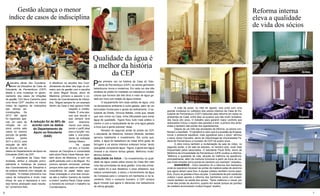 Gestão alcança o menor 
índice de casos de indisciplina 
A escolha eficaz dos Coordena-dores 
de Disciplina da Casa do 
Estudante de Pernambuco (CEP) 
aliada a uma mudança no geren-ciamento 
dos casos de infrações 
da gestão “Um Novo Caminho para 
uma Nova CEP” resultou no menor 
índice de registros de indisciplina 
das últimas ad-ministrações. 
De 
2013 até agora 
foi registrado ape-nas 
um caso de 
A redução foi de 86% de 
acordo com os dados 
do Departamento de 
Apoio ao Estudante 
infração de um 
sócio contra sete 
casos no mesmo 
período da gestão 
anterior (entre 
2011 e 2012), uma 
redução de 86% 
de acordo com os 
dados do Departamento de Apoio ao 
Estudante (DAE) da CEP. 
(DAE) 
O presidente da Casa, Alan 
Andrade, atribui a redução princi-palmente 
à mudança de postura 
dos Coordenadores de Disciplina e 
da própria diretoria com relação às 
infrações. “A medida preventiva nos 
casos de indisciplina é muito mais 
eficaz do que a repressiva e com 
isso temos alcançado esse resulta-do” 
comemora Alan. 
Qualidade da água é 
a melhor da história 
da CEP 
Pela primeira vez na história da Casa do Estu-dante 
de Pernambuco (CEP), os sócios ganharam 
bebedouros novos e modernos. Em cada um dos três 
andares do prédio foi instalado um bebedouro modelo 
coluna que fornece até três litros e meio de água ge-lada 
por hora com botijão de água mineral. 
O equipamento tem duas saídas de água, uma 
na temperatura ambiente e outra gelada, além de um 
termostato frontal para o ajuste de resfriamento. O es-tudante 
de Direito, Vinícius Batista, conta que, desde 
que veio morar na Casa, tinha dificuldade para tomar 
água de qualidade. “Agora ficou tudo mais prático e 
melhor e com a tranquilidade de ter uma água gelada 
a hora que a gente precisar” disse. 
Morador do segundo andar do prédio da CEP, 
o estudante de Medicina, Adriano Miranda, também 
aprovou totalmente o investimento. Ele conta que, 
antes, a água do bebedouro de metal tinha gosto de 
ferrugem e os sócios internos evitavam tomar, tendo 
que gastar comprando água. “Agora, a gente tem água 
mineral e ao mesmo tempo gelada. Melhorou muito” 
afirmou Adriano. 
QUALIDADE DA ÁGUA – Os investimentos na quali-dade 
da água usada pelos sócios da Casa têm sido 
uma das prioridades da atual gestão. Uma das primei-ras 
ações foi a que desativou o poço artesiano, que 
estava contaminado, e ativou o fornecimento da água 
da Compesa para o consumo em banheiros e na la-vanderia. 
Para o consumo humano, a CEP compra 
água mineral que agora é oferecida nos bebedouros 
de última geração 
A eficiência na escolha dos Coor-denadores 
da área veio logo no pri-meiro 
ano de gestão com a escolha 
do sócio Miguel Souza, aluno de 
Medicina, primeiro a assumir o co-mando 
da Coordenadoria de Discip-lina. 
“Miguel sempre foi um exemplo 
dentro da Casa e isso gerava muito 
respeito e credibi-lidade. 
É uma pes-soa 
que escuta e 
que sempre teve 
bom relaciona-mento 
com todos, 
sendo o perfil ideal 
para a função” res-salta 
o vice-presi-dente 
da entidade 
Sidney Ribeiro. 
Há quase 
um ano, a Coorde-nadoria 
de Disciplina é comandada 
pelo sócio Paulo Cézar Alencar, tam-bém 
aluno de Medicina, e com um 
perfil parecido com o de Miguel. “Eu 
procuro sempre conversar, orientar 
porque acho que cada um deles tem 
consciência do papel deles aqui. 
Essa orientação e uma boa conver-sa 
são a melhor maneira de manter 
a ordem” explica Paulo Cézar sobre 
a maneira de conduzir o trabalho na 
Coordenadoria. 
A volta às aulas, no mês de agosto, veio junto com uma 
grande mudança no cotidiano dos sócios internos da Casa do Es-tudante 
de Pernambuco (CEP) traduzida pela reforma em todos os 
ambientes da Casa, entre eles os quartos que não eram revitaliza-dos 
havia oito anos. O trabalho para garantir maior conforto aos 
associados incluiu o reparo das paredes e teto, a pintura dos ambi-entes 
e também das portas dos apartamentos. 
Depois de um mês das atividades de reforma, os sócios con-feriram 
o resultado. “O benefício é claro que é a questão da limpeza, 
tornar o ambiente saudável, mais agradável para o sócio” afirmou 
o sócio Júnior Carvalho, aluno de Odontologia da Universidade Fe-deral 
de Pernambuco e morador da CEP há quatro anos. 
A obra incluiu também a revitalização da sala de vídeo, no 
segundo andar, e da sala de estudos, no terceiro piso, local mais 
frequentado pelos associados. O estudante Paulo Brito, aluno de 
Medicina da Universidade de Pernambuco (UPE) avaliou a reforma. 
“Melhora a qualidade de vida, através da melhoria da aparência, 
principalmente, além da mehoria funcional a partir da troca de coi-sas 
muito simples como portas de banheiro por exemplo” ressaltou. 
BANHEIROS - Outro benefício foi a reforma dos banheiros 
onde os operários trocaram as portas de madeira pelas de alumínio 
que agora abrem para fora. A equipe instalou também novos espe-lhos, 
trocou as janelas e fixou as pias. O estudante de pré-vestibular 
Juliano Lopes aponta a reforma dos banheiros como um investi-mento 
também na saúde dos sócios. “Tanto melhorou o visual, por 
conta das portas de aluminío, quanto em saúde porque as (portas) 
de madeira acumulavam muitos fungos” avaliou. 
Reforma interna 
eleva a qualidade 
de vida dos sócios 
Antes 
Depois 
6 7 
 