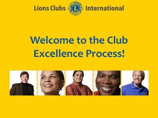 Welcome to the Club Excellence Process! 