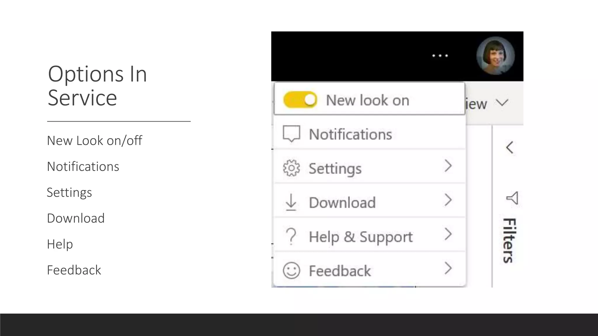 Options In
Service
New Look on/off
Notifications
Settings
Download
Help
Feedback
 