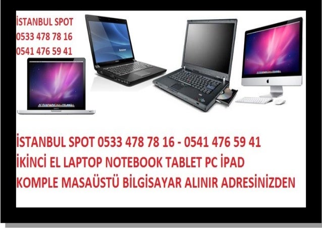 Ikinci El Bilgisayar Alanlar Istanbul 2 El Alim Satim