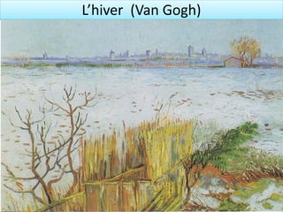 L’hiver (Van Gogh)
 