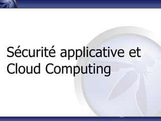 Ce que vous devriez savoir sur le cloud computing (OWASP Quebec)