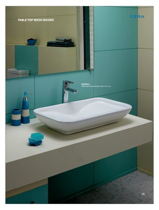 TABLE TOP WASH BASINS




                        CHAVELA
                        1088 Table Top Wash Basin 695 x 415 mm




                                                                 26
 