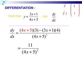 DIFFERENTIATION :   F4  Given that ,  find  