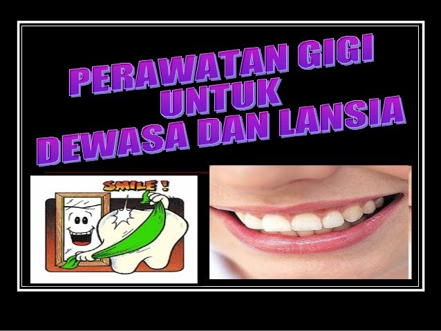 Ceramah gigi  lansia 