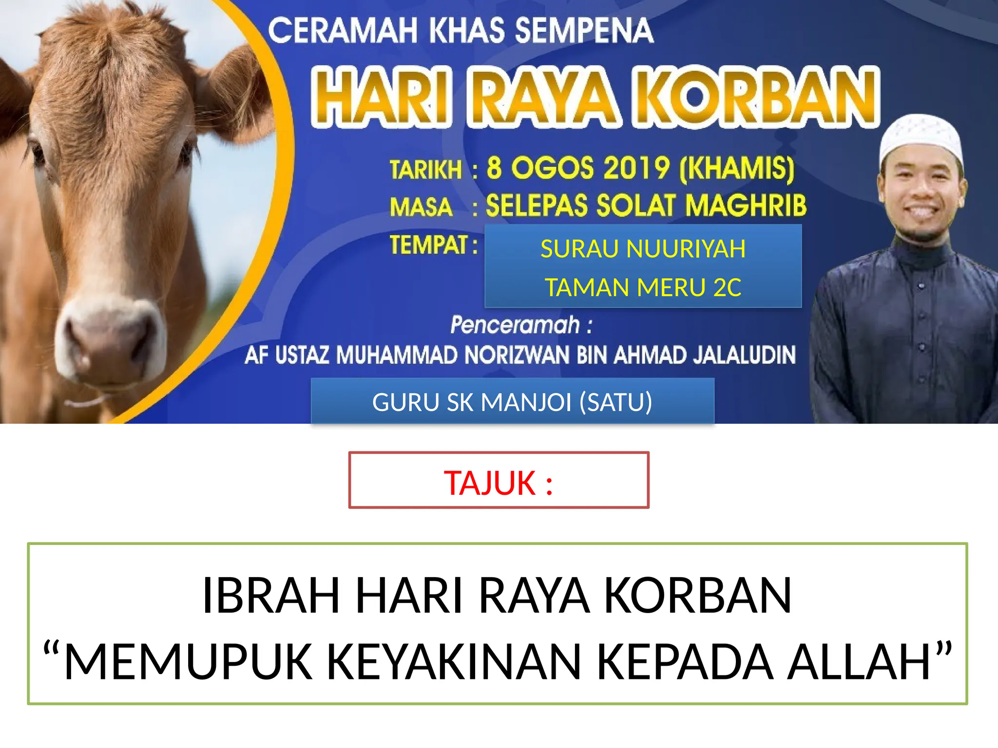 CERAMAH SEKOLAH IBRAH HARI RAYA KORBAN.pptx