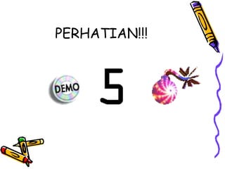 PERHATIAN!!! 