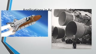 Applications in Aerospace industry
 