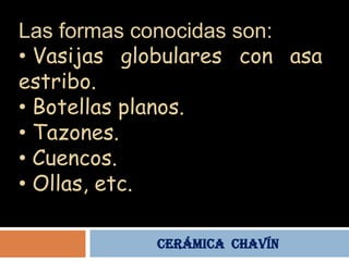 Ceramica chavin1 | PPTX
