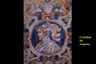 Cristobal De  Augusta 