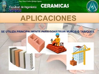 APLICACIONES
SE UTILIZA PRINCIPALMENTE PARA CONSTRUIR MUROS O TABIQUES.
 