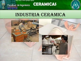 INDUSTRIA CERAMICA
 