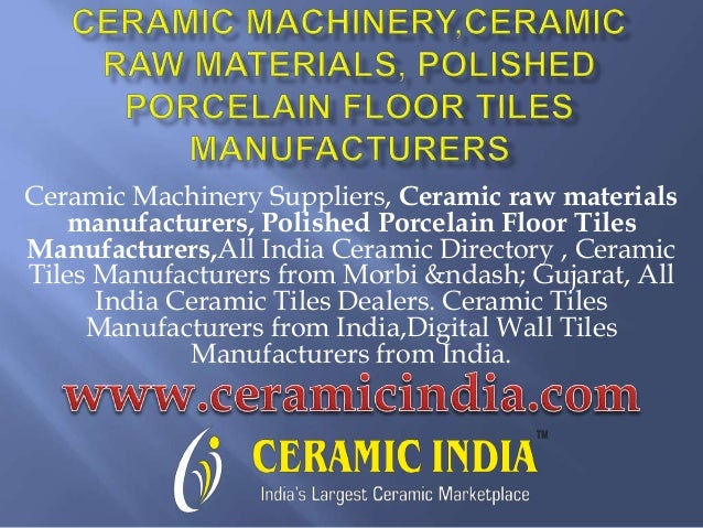 Ceramic Machinery,Ceramic Raw Materials, Polished Porcelain Floor Til… Ceramic Machinery,Ceramic Raw Materials, Polished Porcelain Floor Til…