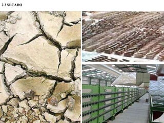 2.3 SECADO
 