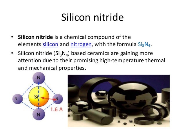 Chemical Properties Of Silicon Nitride Chemical Properties Of Silicon Nitride