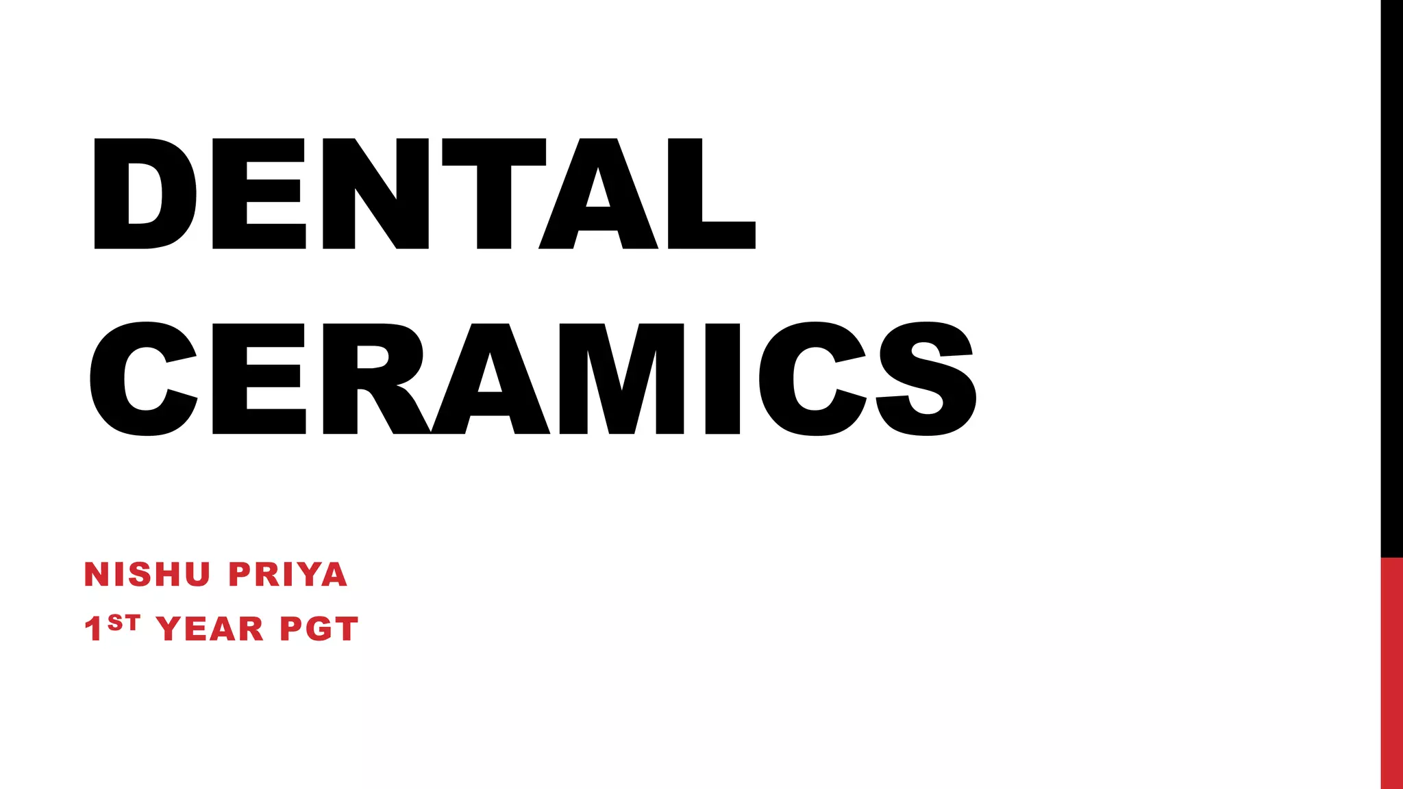 Dental ceramics PPT