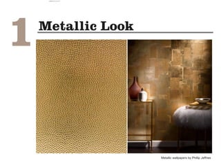 Metallic wallpapers by Phillip Jeffries
camila@incefra.com.br 02 Jul 2017
 
